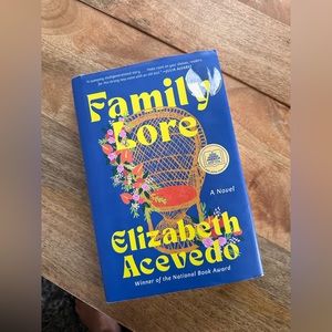 Family Lore : A Novel by Elizabeth Acevedo Book of the Month 2023 Hardback